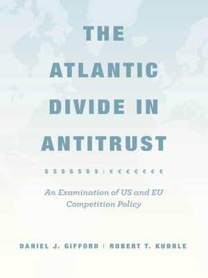 cover image of The Atlantic Divide in Antitrust